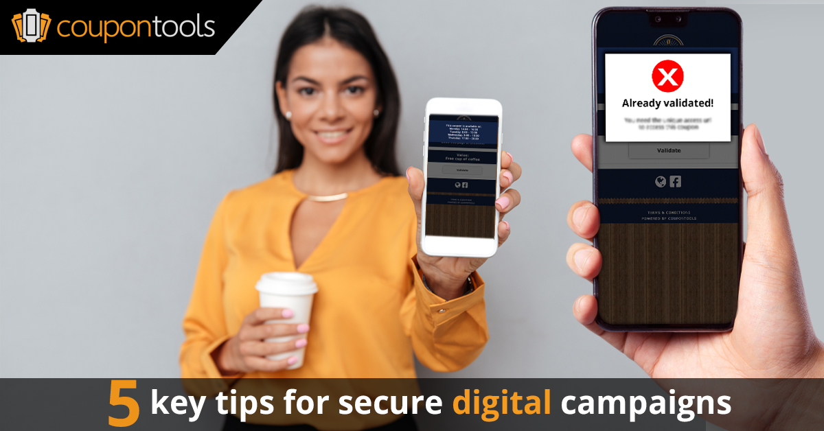5 tips to guarantee fraud-proof, single-use digital coupon campaigns.