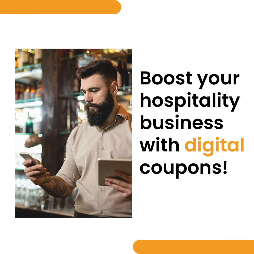 Digital coupon software for hospitality businesses